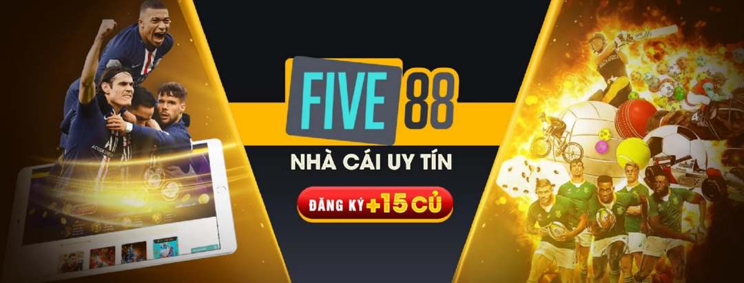 Five88 - Nhà cái có tỷ lệ thắng lớn và an toàn nhất hiện nay