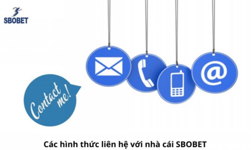 Các hình thức liên hệ nhà cái Sbobet