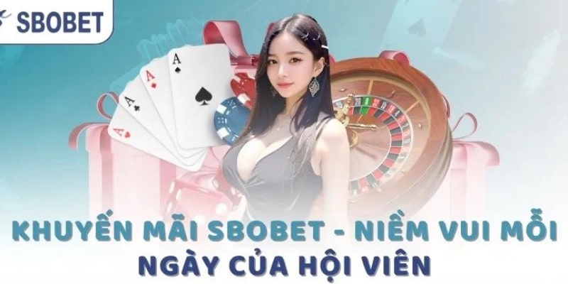 Cập nhật các chương trình khuyến mãi cực sốc tại Sbobet