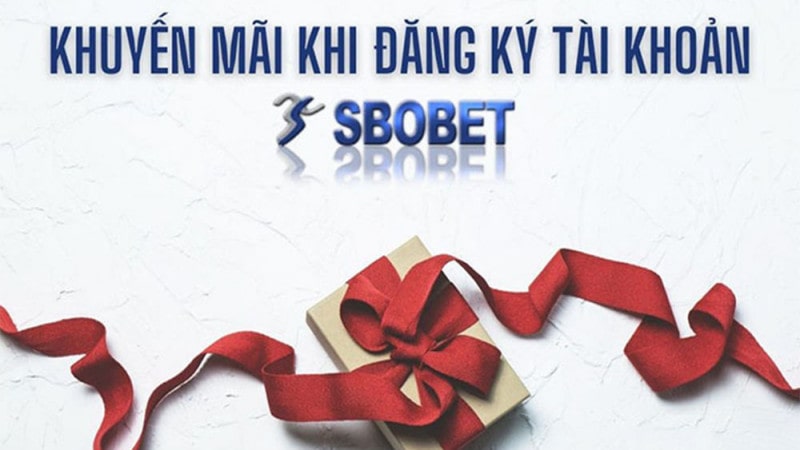 Đăng ký tài khoản Sbobet nhận nhiều khuyến mãi khủng